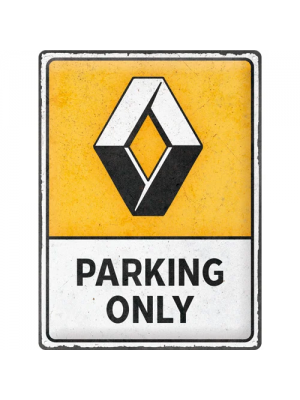 Renault Parking Only - Metallschild 30x40 cm